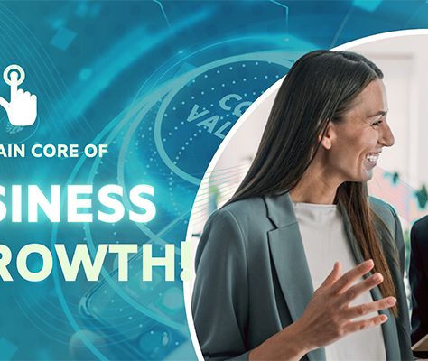 The Main Core of Business is Growth!